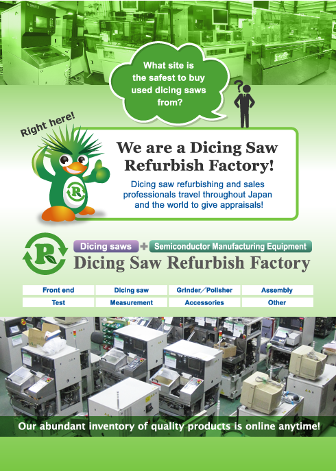 Dicing Saw Refurbishing and Sales Station